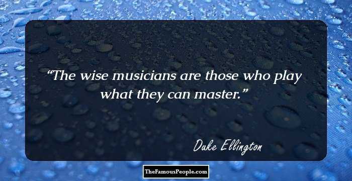 Duke Ellington Quotes To Get Your Groove On