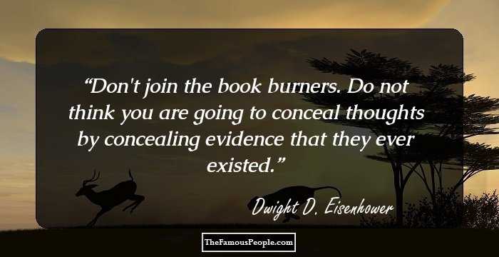 Don't join the book burners. Do not think you are going to conceal thoughts by concealing evidence that they ever existed.