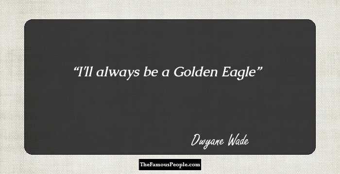 I'll always be a Golden Eagle