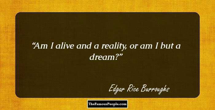 71 Top Edgar Rice Burroughs Quotes