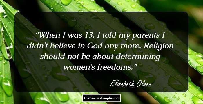 When I was 13, I told my parents I didn't believe in God any more. Religion should not be about determining women's freedoms.
