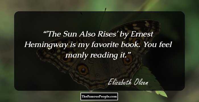 'The Sun Also Rises' by Ernest Hemingway is my favorite book. You feel manly reading it.