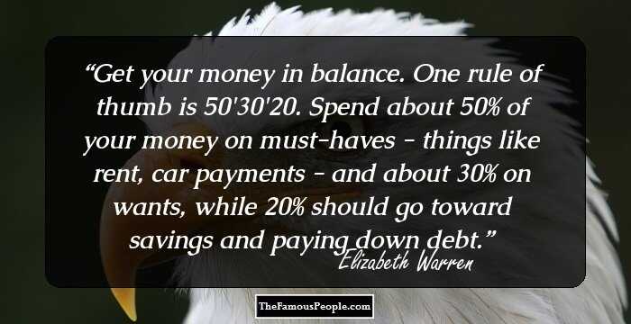 Get your money in balance. One rule of thumb is 50/30/20. Spend about 50% of your money on must-haves - things like rent, car payments - and about 30% on wants, while 20% should go toward savings and paying down debt.