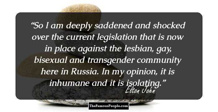 So I am deeply saddened and shocked over the current legislation that is now in place against the lesbian, gay, bisexual and transgender community here in Russia. In my opinion, it is inhumane and it is isolating.