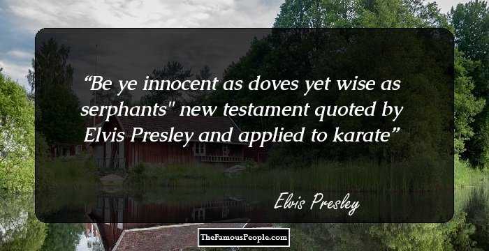 Be ye innocent as doves yet wise as serphants