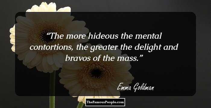 The more hideous the mental contortions, the greater the delight and bravos of the mass.