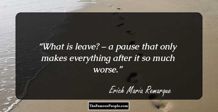 What is leave? – a pause that only makes everything after it so much worse.