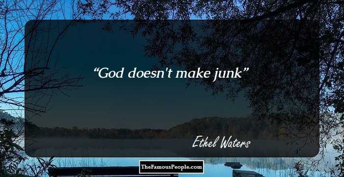 God doesn't make junk