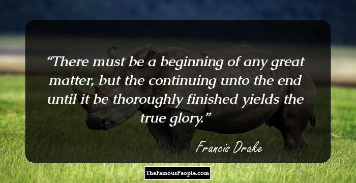 5 Top Francis Drake Quotes You Must Appreciate