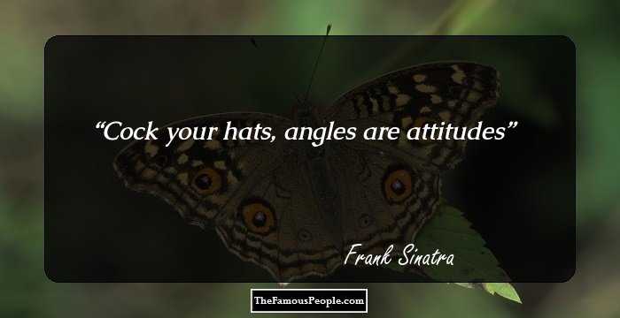 Cock your hats, angles are attitudes