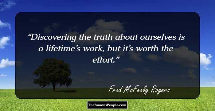 Discovering the truth about ourselves is a lifetime’s work, but it’s worth the effort.