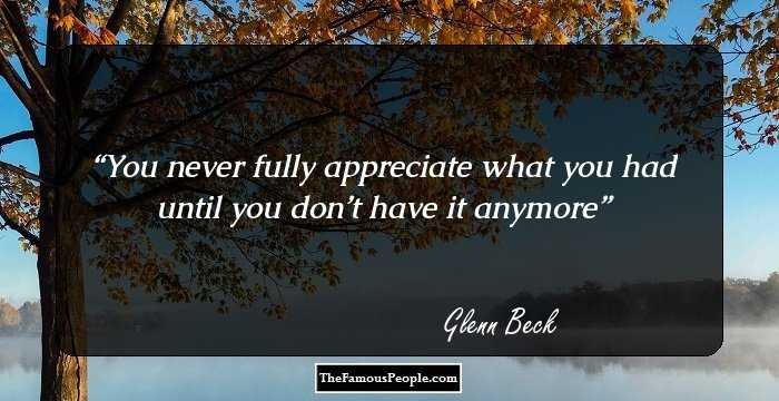 You never fully appreciate what you had until you don’t have it anymore