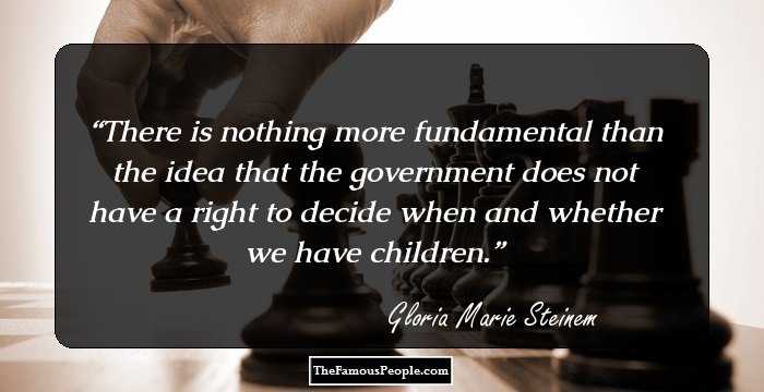 There is nothing more fundamental than the idea that the government does not have a right to decide when and whether we have children.
