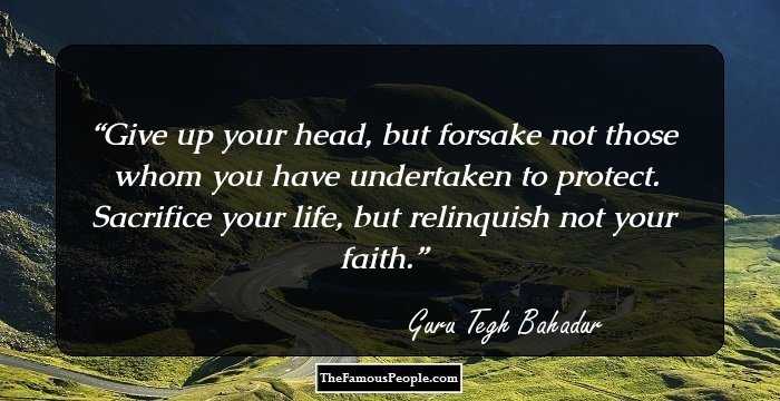 8 Guru Tegh Bahadur Quotes That Inspire Bravery & Humanity