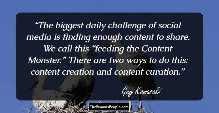 The biggest daily challenge of social media is finding enough content to share. We call this “feeding the Content Monster.” There are two ways to do this: content creation and content curation.