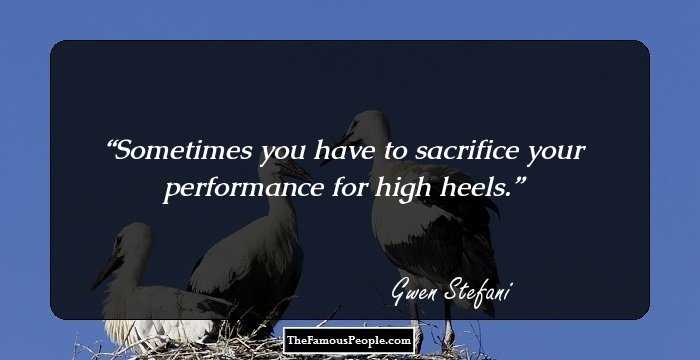 Sometimes you have to sacrifice your performance for high heels.