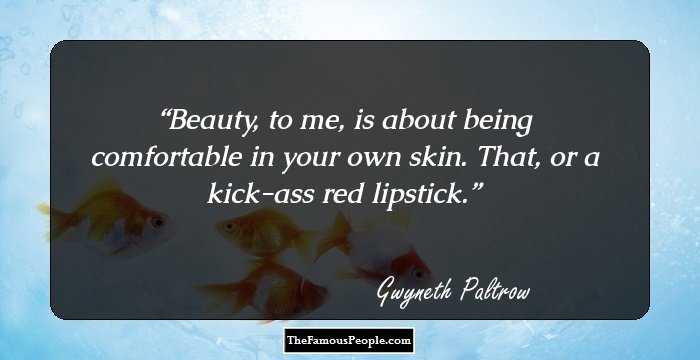 Insightful Quotes By Gwyneth Paltrow For The Trend-Setters