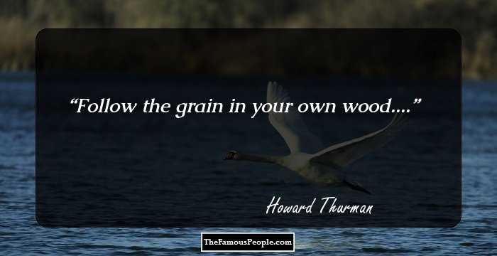 Follow the grain in your own wood....