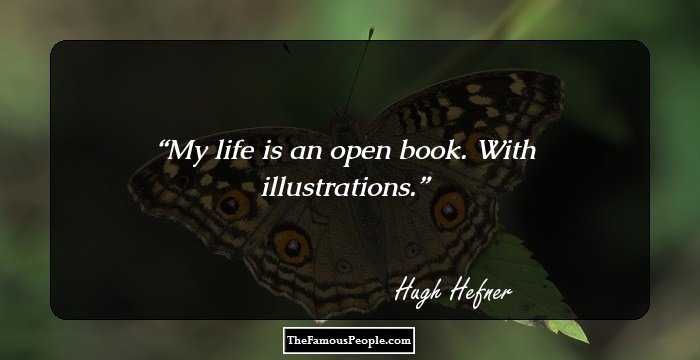 My life is an open book. With illustrations.