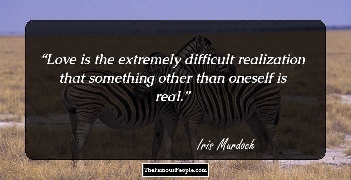 82 Motivational Quotes By Iris Murdoch That Will Keep You High-Spirited