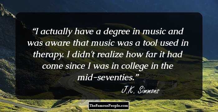 I actually have a degree in music and was aware that music was a tool used in therapy. I didn't realize how far it had come since I was in college in the mid-seventies.