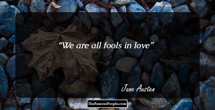 We are all fools in love