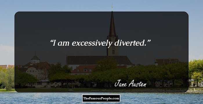 I am excessively diverted.