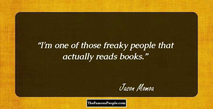I'm one of those freaky people that actually reads books.