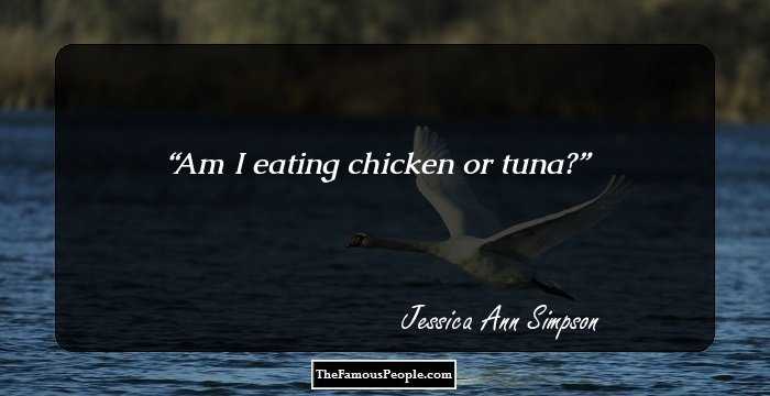 Am I eating chicken or tuna?