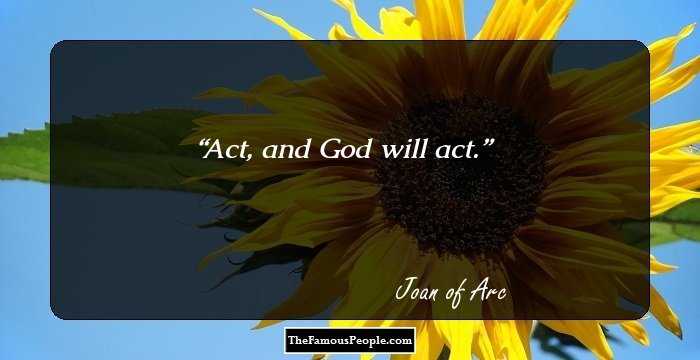 Act, and God will act.