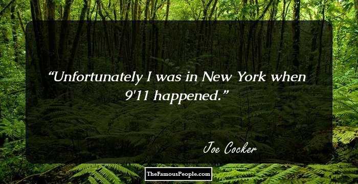 Unfortunately I was in New York when 9/11 happened.