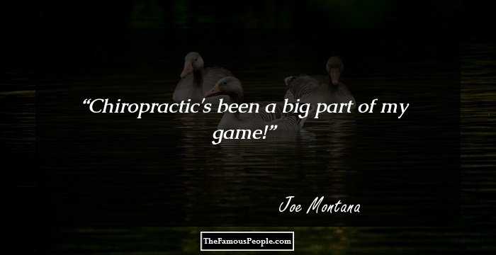 Chiropractic's been a big part of my game!