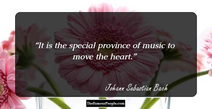 It is the special province of music to move the heart.