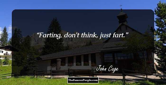 Farting, don't think, just fart.