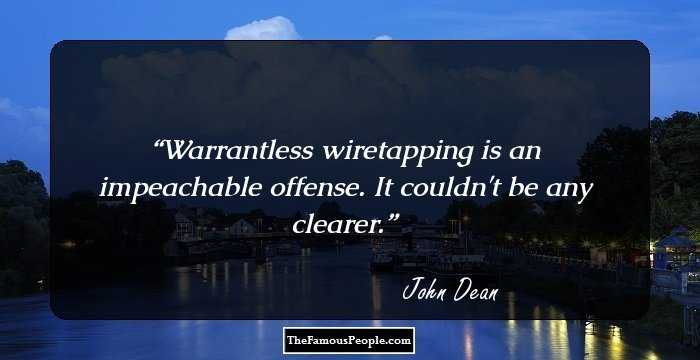 Warrantless wiretapping is an impeachable offense. It couldn't be any clearer.