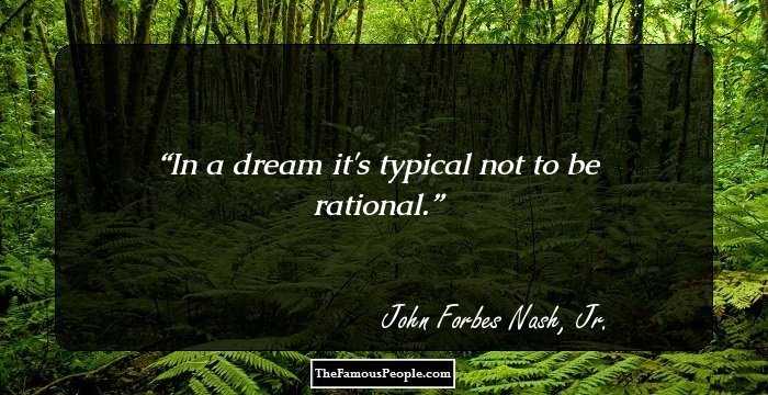 In a dream it's typical not to be rational.