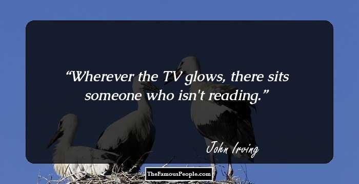 Wherever the TV glows, there sits someone who isn't reading.