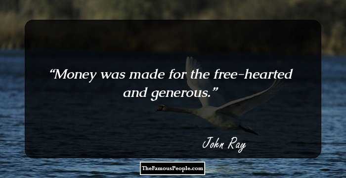 Money was made for the free-hearted and generous.