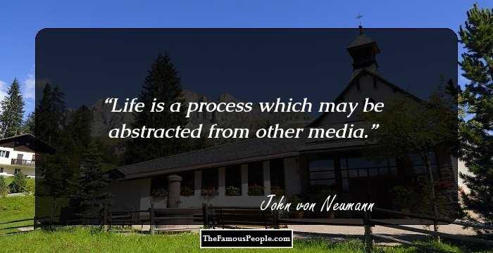 Life is a process which may be abstracted from other media.