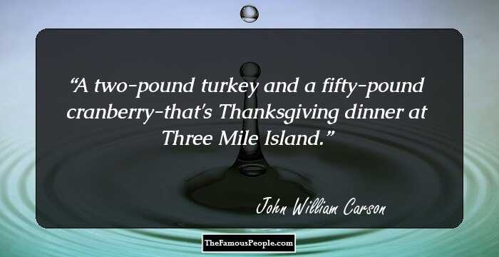 A two-pound turkey and a fifty-pound cranberry-that's Thanksgiving dinner at Three Mile Island.