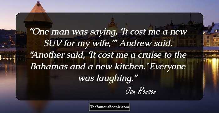 One man was saying, ‘It cost me a new SUV for my wife,’” Andrew said. “Another said, ‘It cost me a cruise to the Bahamas and a new kitchen.’ Everyone was laughing.