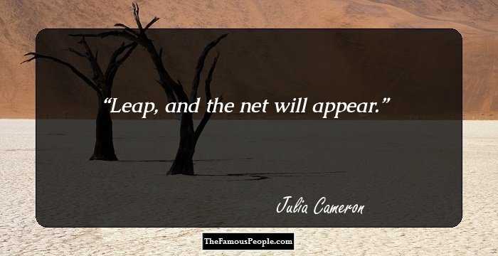 Leap, and the net will appear.
