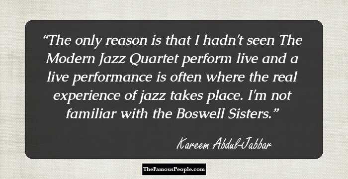 The only reason is that I hadn't seen The Modern Jazz Quartet perform live and a live performance is often where the real experience of jazz takes place. I'm not familiar with the Boswell Sisters.
