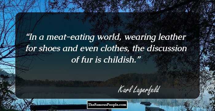 In a meat-eating world, wearing leather for shoes and even clothes, the discussion of fur is childish.