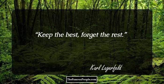 Keep the best, forget the rest.