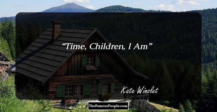 Time,
Children,
I Am