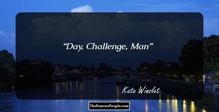 Day,
Challenge,
Man
