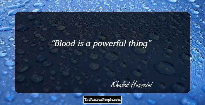 Blood is a powerful thing
