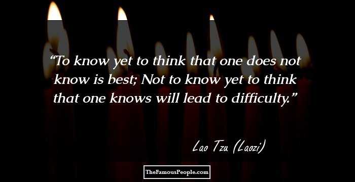 97 Insightful Quotes By Lao Tzu That Serve As Life Mantra