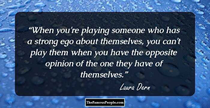 When you're playing someone who has a strong ego about themselves, you can't play them when you have the opposite opinion of the one they have of themselves.